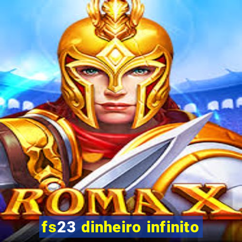 fs23 dinheiro infinito